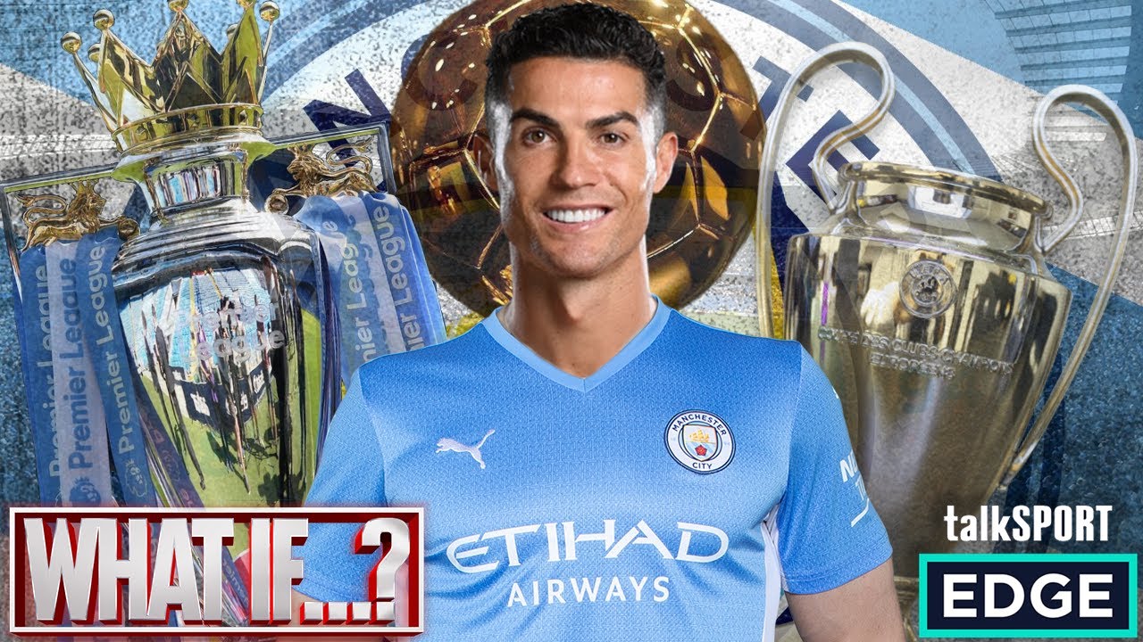 WHAT IF... Cristiano Ronaldo moved to Man City instead of Man United!?  -  YouTube